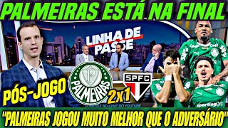 VERDÃO NA FINAL! 🔥 VERDÃO ATROPELOU | PALMEIRAS 2X1 SAO PAULO | PÓS-JOGO COMPLETO
