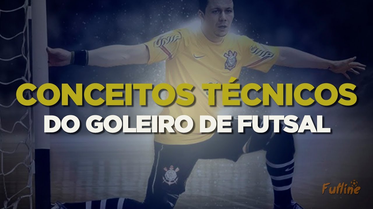 Fundamentos Técnicos do Goleiro de Futsal