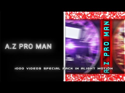 𝟏𝟎𝟎𝟎 𝐕𝐢𝐝𝐞𝐨𝐬 𝐒𝐩𝐞𝐜𝐢𝐚𝐥 𝐏𝐚𝐜𝐤 | +𝐏𝐫𝐞𝐬𝐞𝐭 | 𝐀𝐥𝐢𝐠𝐡𝐭 𝐌𝐨𝐭𝐢𝐨𝐧 | 𝐀.𝐙 𝐏𝐑𝐎 𝐌𝐀𝐍