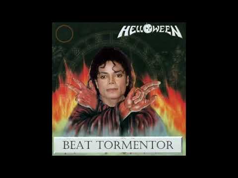 Helloween ft Michael Jackson - Beat Tormentor