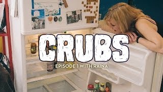 CRUBS: Episode 1 with Raina