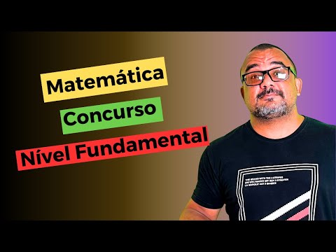 Questões de Matemática Para Concursos de Nível Fundamental