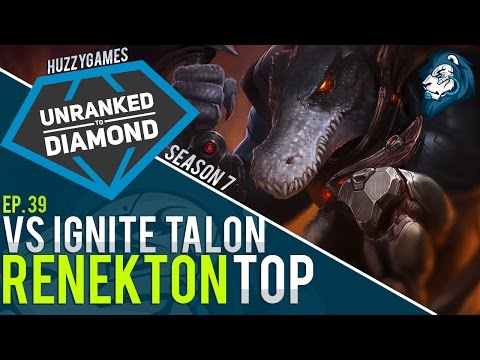 RENEKTON Vs Ignite Talon - Unranked to Diamond - Episode 39