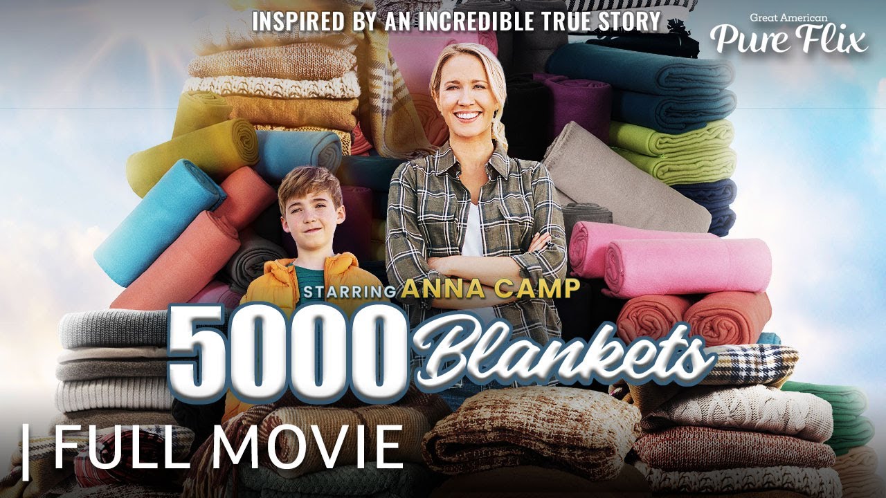 5000 Blankets | Full Movie | Starring Anna Camp & Carson Minniear