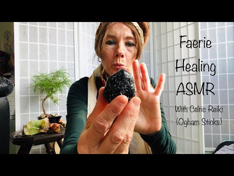 ASMR Faerie Healing with Celtic Reiki and Ogham