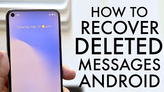 How To Recover Deleted Text Messages On ANY Android! (2021)