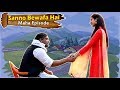 Sanno Bewafa Hai Maha Episode Full Entertainment Comedy 2021 Firoj Chaudhary