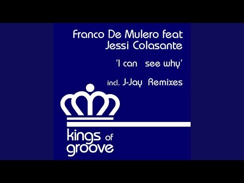 I Can See Why (feat. Jessi Colasante) (Jay-J's Shifted up Mix)