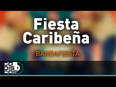 Fiesta Caribeña, Bandafiesta - Audio