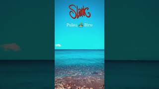 Download lagu Slank - Pulau Biru 🏝️ | Story WA #shorts #pulaubiru #slank #storywa mp3 Download lagu Slank - Pulau Biru 🏝️ | Story WA #shorts #pulaubiru #slank #storywa mp3