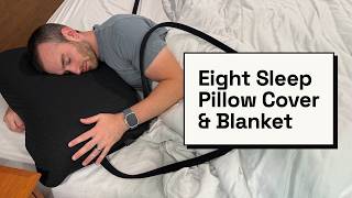 Eight Sleep Pillow Cover vs. Blanket: Only One Is Worth It