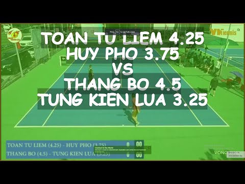 Toan Tu Liem 4.25  - Huy Pho 3.75  vs Thang Bo 4.5  - Tung Kien Lua 3.25  * 39011 Vntennis - Minh Th