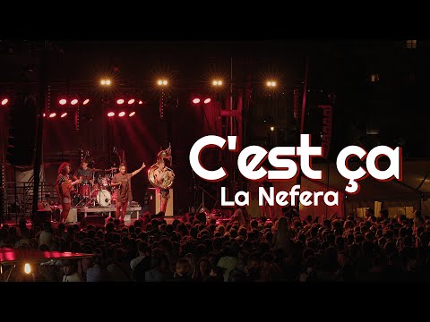LA NEFERA- C'est ça! (Live Video)