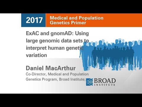 MPG Primer: ExAC & gnomAD: Using large genomic data sets to interpret human genetic variation (2017)