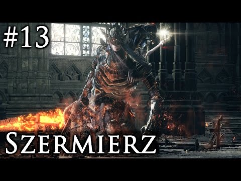 Zagrajmy w Dark Souls 3 (Szermierz) [#13] - Brat