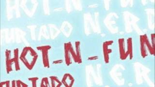 N.E.R.D. ft. Nelly Furtado - Hot N&#39; Fun (Boys Noize Remix) HQ