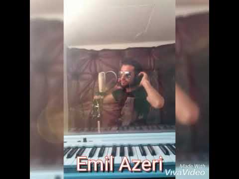 Emil Azeri ft Nicat Azeri Hatireler 2019