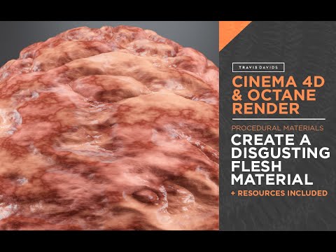 Cinema 4D & Octane Render - Create A Procedural Disgusting Flesh Material