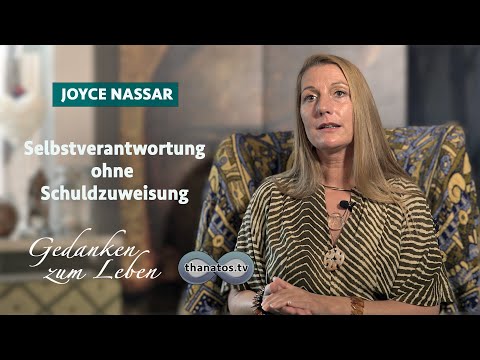 Joyce Nassar • Selbstverantwortung ohne Schuldzuweisung