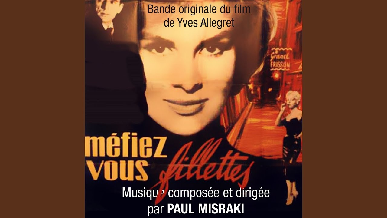 Méfiez-vous, fillettes (Version remasterisée)