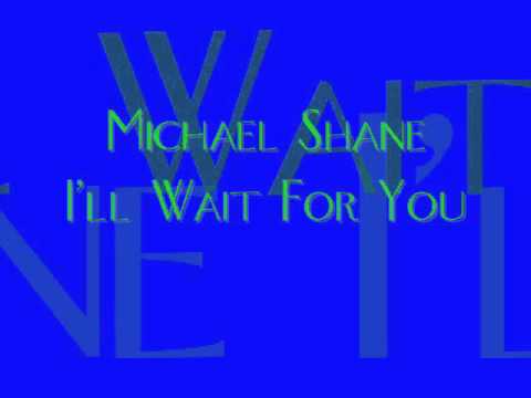 I'll Wait For You - Michael Shane 15 yr. old Demo (Feat. Rochelle Ireland)