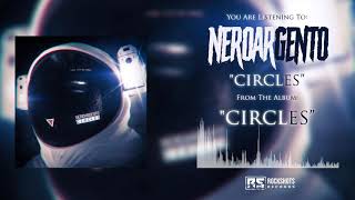 NEROARGENTO - Circles (VISUALIZER)