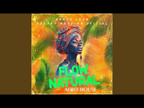 Flow Natural (Afro House)