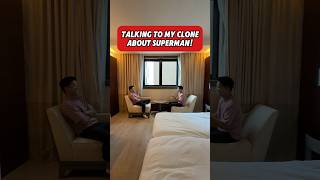 Superman Talk with my clone!