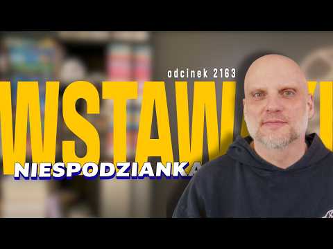 Wstawaki [#2163] Niespodzianka