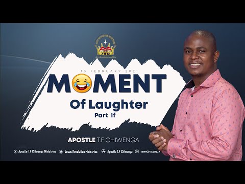 Special Service 13 February 2021 Apostle T.F Chiwenga (Moment of Laughter) Part 1F