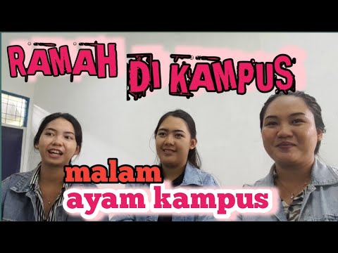 RAMAH DI KAMPUS MALAM JADI AYAM KAMPUS