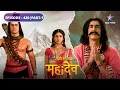 Devon Ke Dev Mahadev Dashanan Ne Kiya Shiv Tandav Srot Ka Paath EPISODE 420 Part 1