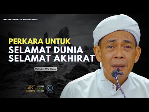 USTAZ AHMAD RIZAM - ORANG YANG SELAMAT DUNIA AKHIRAT