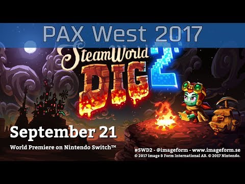 SteamWorld Dig 2 - PAX West 2017 Trailer [HD 1080P/60FPS]