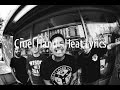 Cruel Hand - Heat Lyrics (15/80 Warped Tour Countdown)