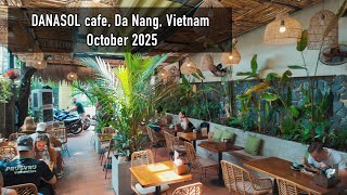 DANASOL Cafe & Coworking | Da Nang, Vietnam | October 2025