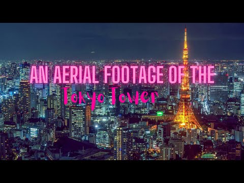 An Aerial Footage of the Tokyo Tower - Digital Muneeb