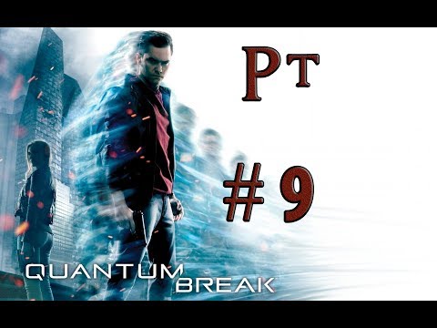 Quantum Break Let's Play Sub Español Pt 9