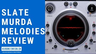 Video thumbnail for Slate Digital Murda Melodies by Matty Harris | MixAndMasterMySong
