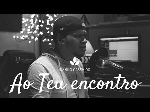 Danilo Casemiro  - Ao Teu encontro - (Eliana Ribeiro)
