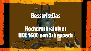 BesserIstDas - Hochdruckreiniger HCE1600 von Scheppach