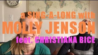 A Sing-A-Long with Molly Jenson (feat. Christiana Rice) - &quot;That&#39;s What&#39;s Up&quot;