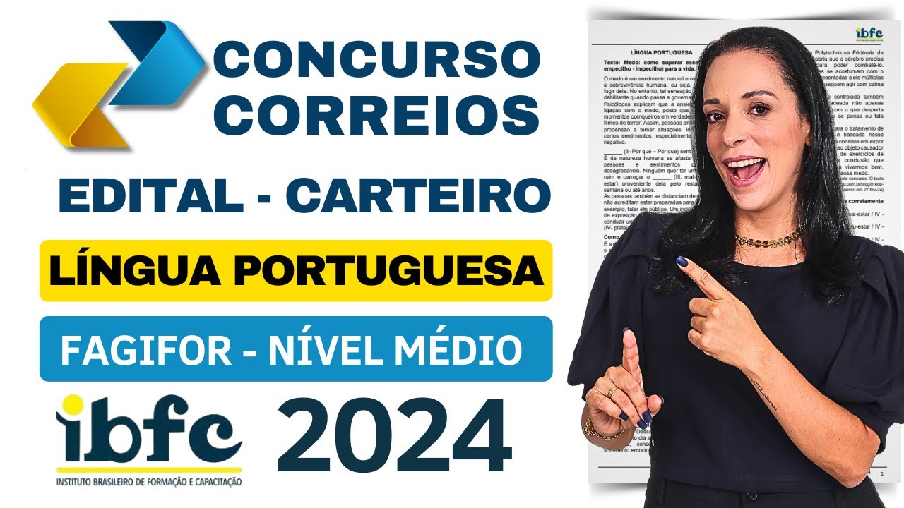 #6 RESOLVENDO PROVAS DA IBFC - FAGIFOR 2024 | PORTUGUÊS | CONCURSO DOS CORREIOS | EDITAL CARTEIRO