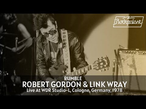 Robert Gordon & Link Wray - Rumble - Live At Rockpalast 1978 (Cologne - Full Concert Video)
