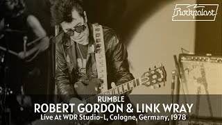 Robert Gordon &amp; Link Wray - Rumble - Live At Rockpalast 1978 (Cologne - Full Concert Video)
