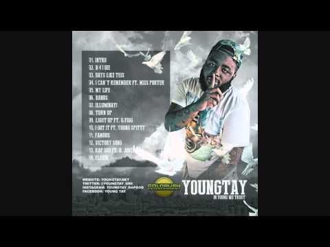 Young Tay- I Cant Remember  ft Miss Porter (In Young We Trust -Mixtape)