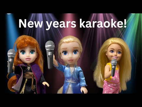  karaoke sleepover! New year 2025! Elsita and Anita-Barbie-Chelsea-Elsa and Anna-frozen-sleepover