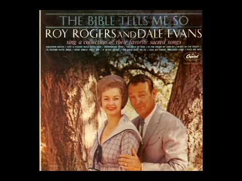 The Bible Tells Me So [1962] - Roy Rogers And Dale Evans