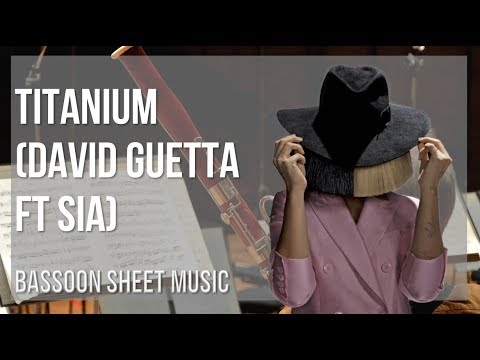 Bassoon Sheet Music: How to play Titanium by David Guetta ft Sia
