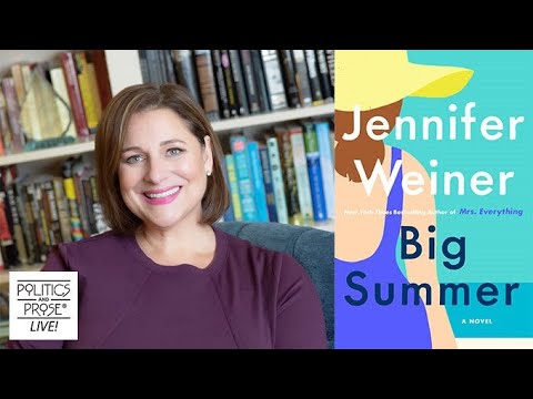 Jennifer Weiner, "Big Summer"